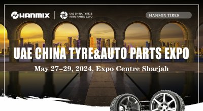 HANMIX will attend UAE China Tyre & Auto Parts Expo